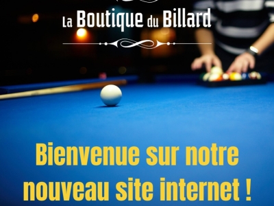 Bienvenue sur le nouveau site internet de La boutique du billard !